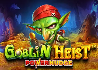 ezheng168 Goblin Heist Powernudge